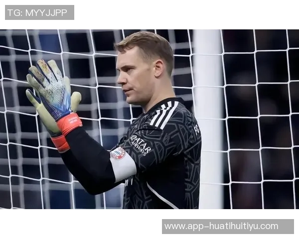 马加特称诺伊尔39岁依然是德国最佳门将拜仁应续约留他 马加特称诺伊尔39岁依然是德国最佳门将拜仁应续约留他